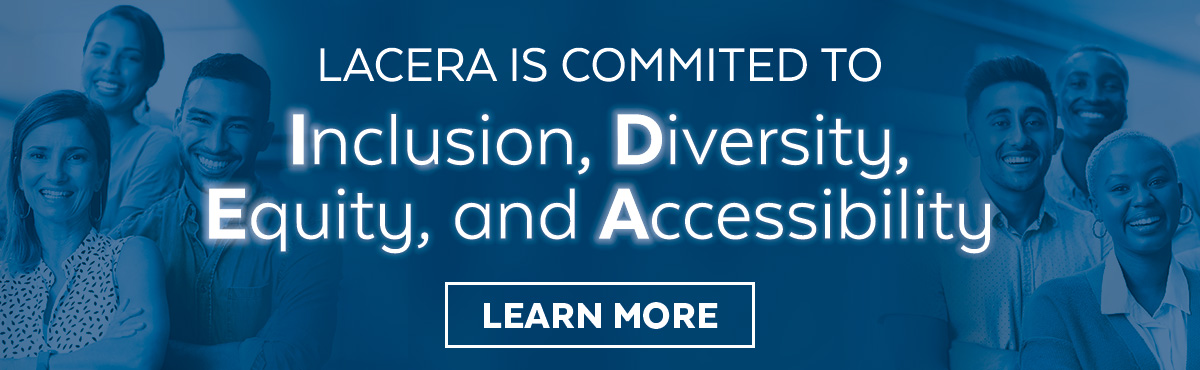 LACERA is committed to Inclusion, Diversity, Equity, and Accessibility.