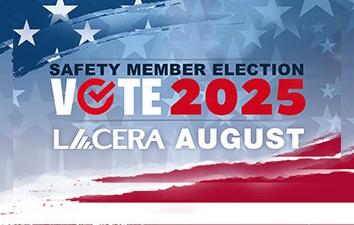 Safety Member Election Vote 2025 LACERA August
